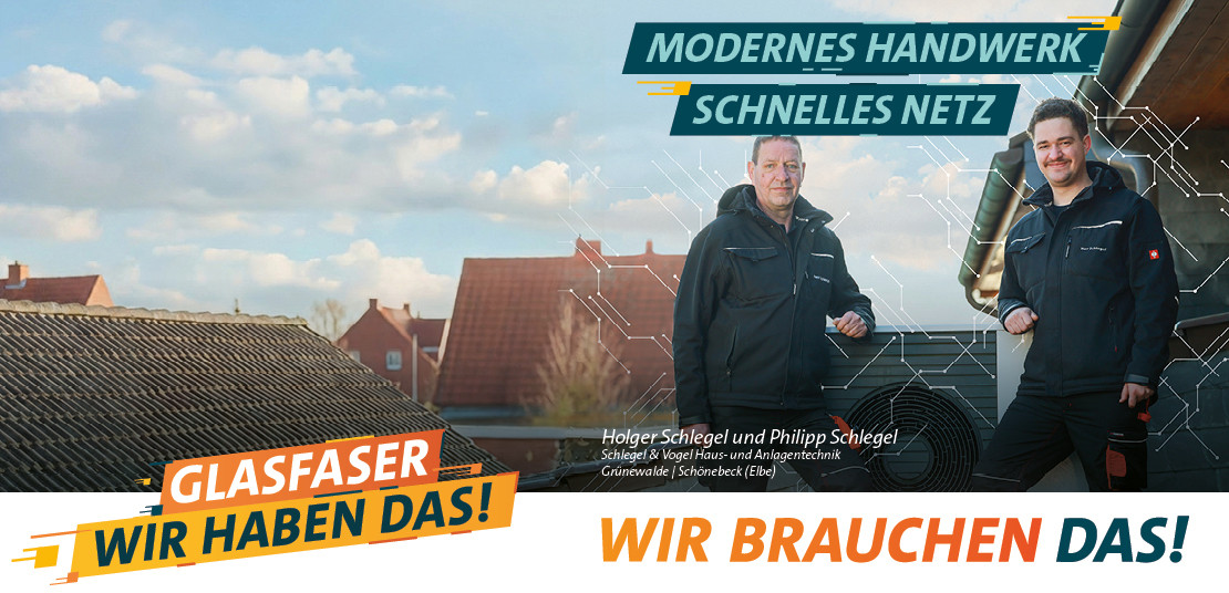 Holger Schlegel und Philipp Schlegel hinter dem Schriftzug "Modernes Handwerk - Schnelles Netz"